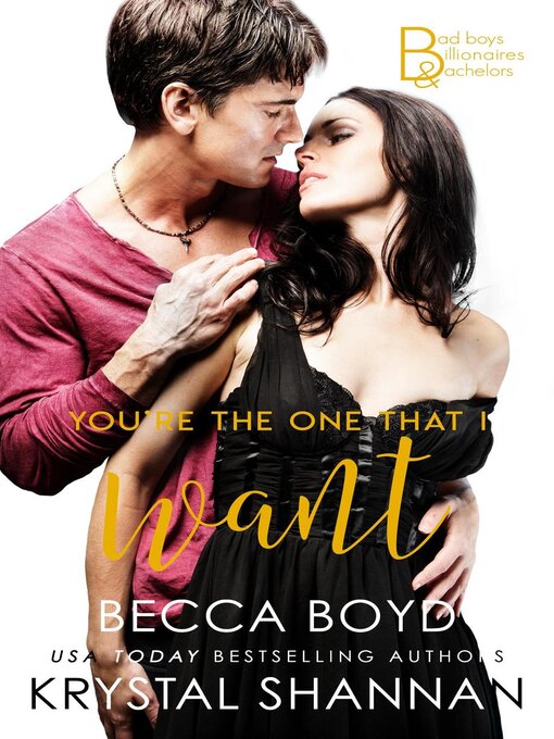 Title details for You're the One That I Want by Krystal Shannan - Available